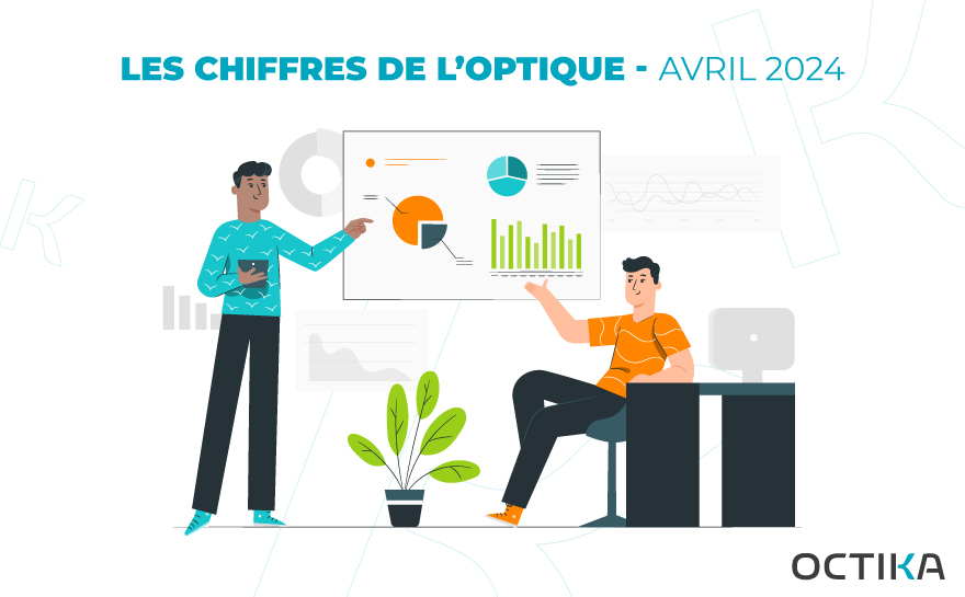 Les chiffres de l'optique - Avril 2024​
