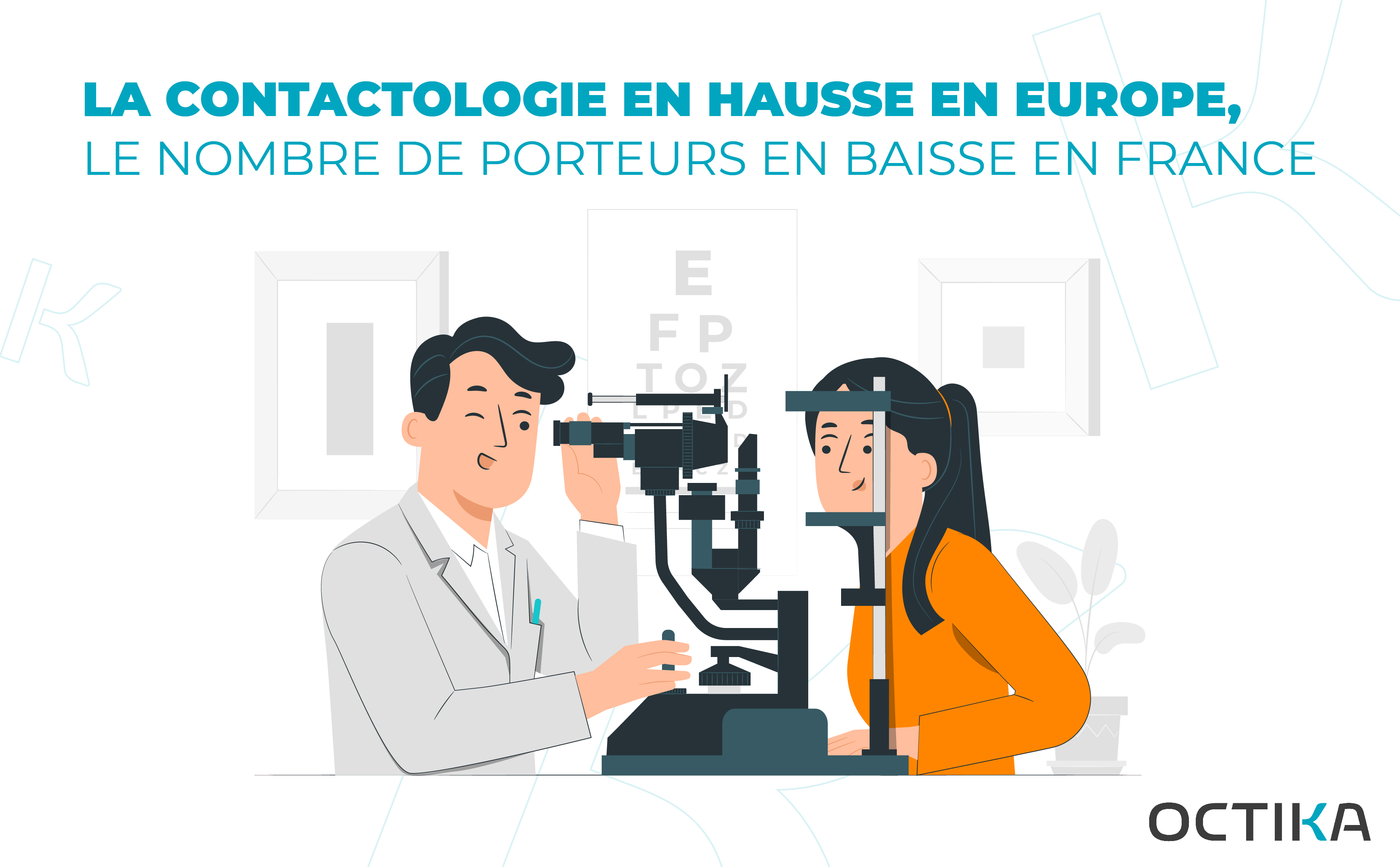 La contactologie en hausse en Europe, le nombre de porteurs en baisse en France​