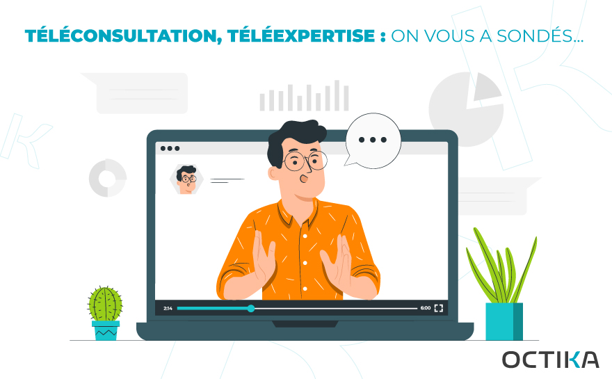 Téléconsultation, téléexpertise : on vous a sondés...
